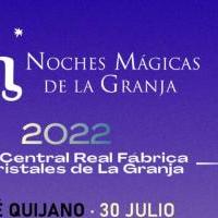 Las Noches Mágicas de La Granja 2022