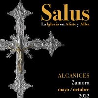 Exposición: 'Salus. La Iglesia en Aliste y Alba'