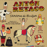 Antón Retaco, por Los Titiriteros de Binéfar