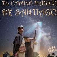 'El camino mágico de Santiago' (MISTERIUM)