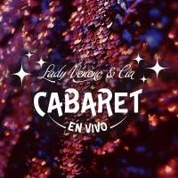 'Cabaret en vivo' (LADY VENENO Y CIA)