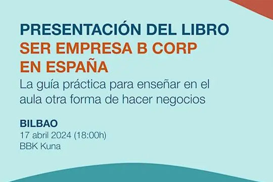 Presentación del libro: “Ser Empresa B Corp en España”