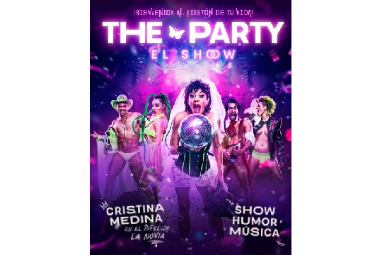 "The Party. El Show"