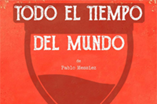 Certamen de Teatro Amateur de Pabellón 6 2023: "TODO EL TIEMPO DEL MUNDO"