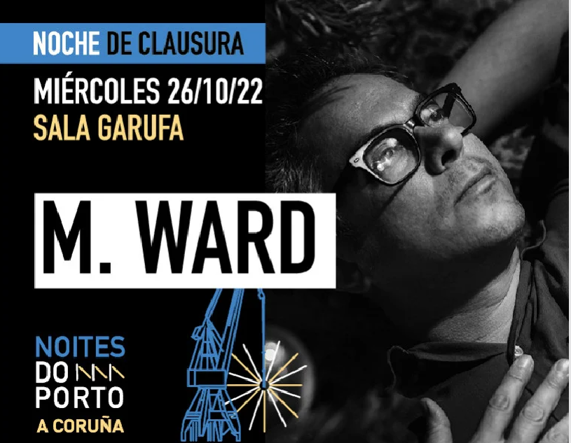 Noites do Porto: M. Ward