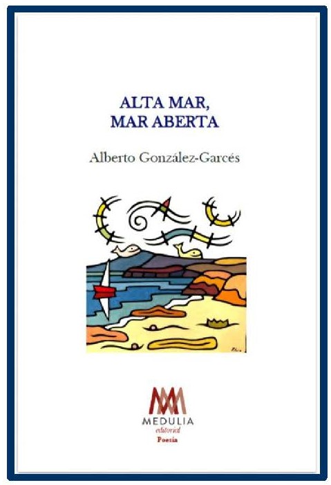 Presentación do libro "Alta mar, mar aberta" de Alberto González-Garcés Santiso