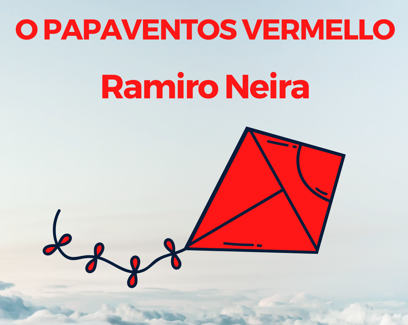 O papaventos vermello. Ramiro Neira