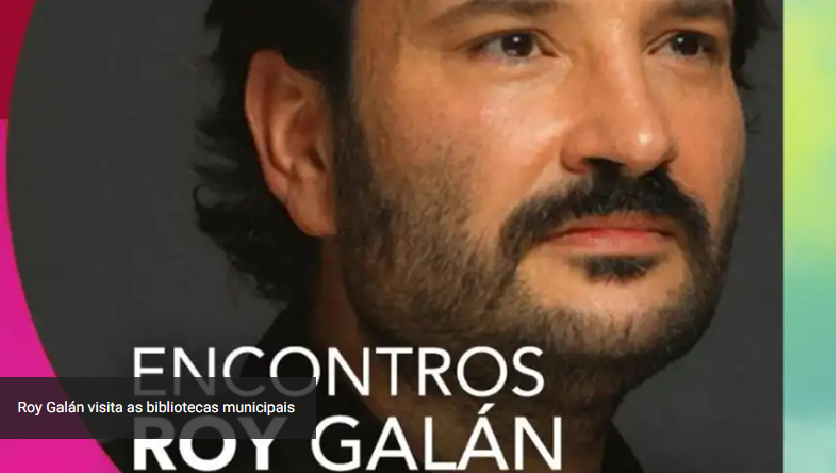 Corufest 2022: Encuentro con Roy Galán