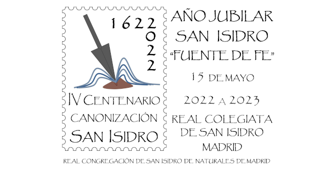 Año Santo de San Isidro.  IV Centenario de la Canonización de San Isidro (1622-2022) 