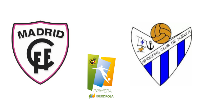 Madrid CF Femenino - Sporting Club de Huelva (Liga Iberdrola)