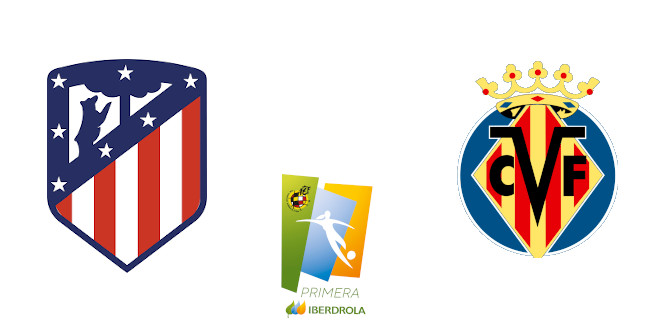 Club Atlético de Madrid SAD - Villarreal CF SAD (Liga Iberdrola)