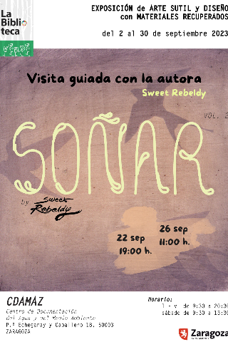 Visita guiada a la exposición "SOÑAR" by Sweet Rebeldy