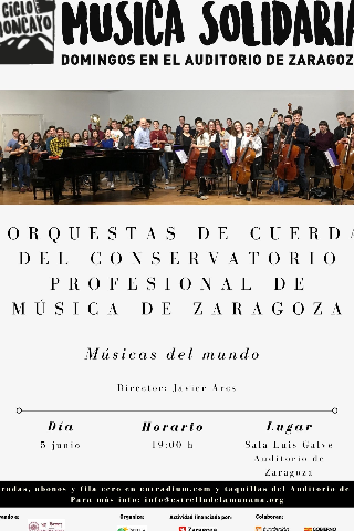 VI ciclo Moncayo música solidaria: Concierto Orquestas de Cuerda del Conservatorio Profesional de Música de Zaragoza. "Músicas del mundo"