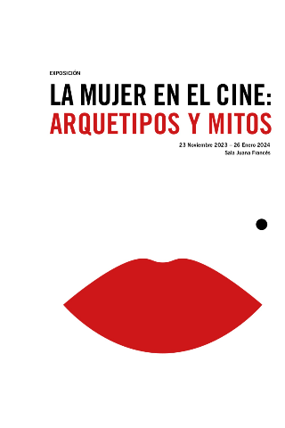 Ciclo de Proyecciones: "La mujer en el cine: arquetipos y mitos"