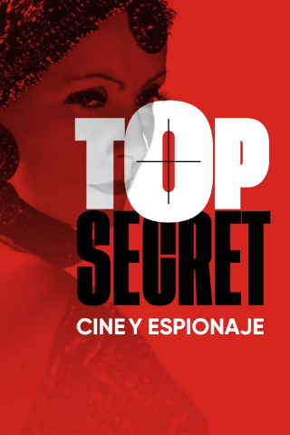 Top Secret: cine y espionaje